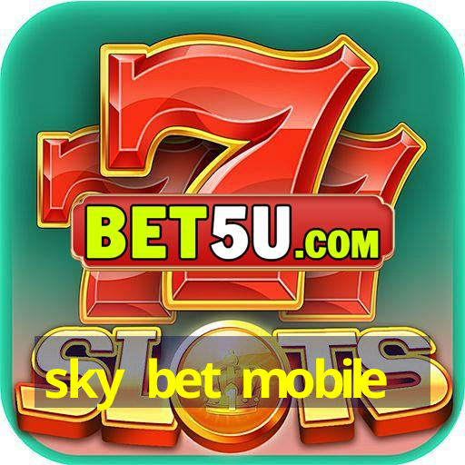 sky bet mobile